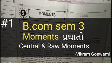 #1 Moments ( પ્રઘાતો ) | B.com Sem 3 | Statistics | Ch-5 | Solved Example | Gujarat University