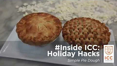 Inside ICC Holiday Hacks   Simple Pie Dough
