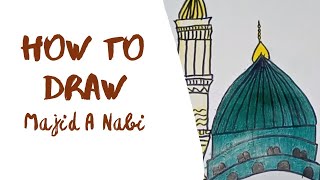 Drawing Masjid A Nabi: Simple Steps for Beginners