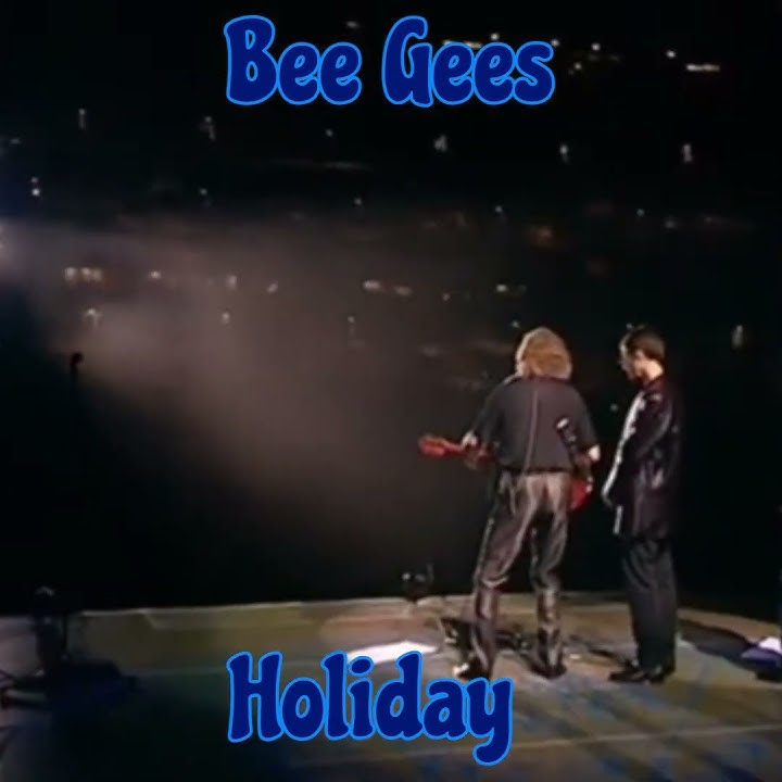 Bee Gees - Holiday (Live at Stadium Australia One Night Only1999) #beegees