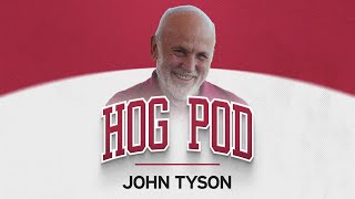 John Tyson: Luring Cal to Arkansas & Beyond | The Hog Pod with Bo Mattingly