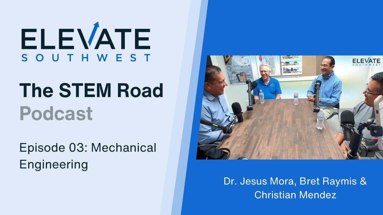 The STEM Road Episode 03 Mechanical Engineering in Yuma County, AZ