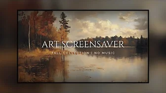 TV Screensaver | Autumn Lakeside: 1 Hour of Peaceful Art for Fall Ambience