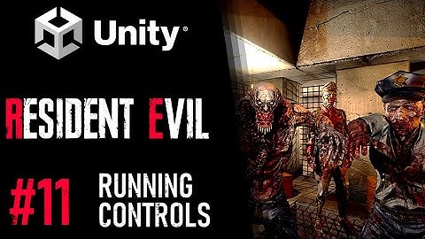 HOW TO MAKE RESIDENT EVIL IN UNITY - TUTORIAL 11 - HOW TO ADD RUNNING IN UNITY