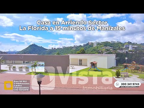 Arriendo Casa Sector La Florida a 15 minutos de Manizales $2.300.000