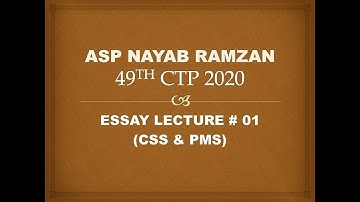 CSS ESSAY LECTURE # 01