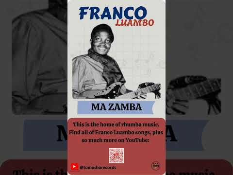 Ma Zamba By Franco Luambo Makiadi 