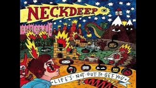 lifes not out to get ya - Neckdeep FULL ALBUM