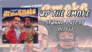Stunna 4 Vegas, Offset - Up The Smoke (Audio)
