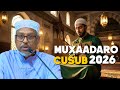 Muxaadaro Cusub 2026 Sheekh Mustafe Xaaji Ismaaciil Beetsan1