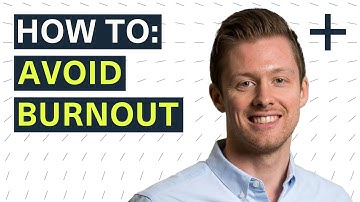 How To... Avoid Burnout | Performance People