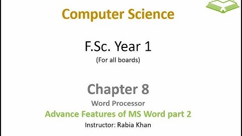 FSc Computer Science Book 1, CH 8, LEC 126: Advance Features (Part 2)