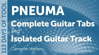 Tool - Pneuma - Guitar Cover / Tabs / Isolated Guitar