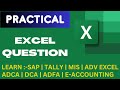 BASIC EXCEL PRACTICAL QUESTION MOST IMPORTANT_NEED@ctciinstitute
