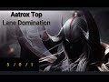 Aatrox Top Lane Domination   Make Enemy Team FF15