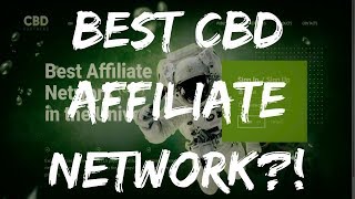 BEST CBD AFFILIATE NETWORK!? EASILY MAKE MONEY ONLINE! 💰