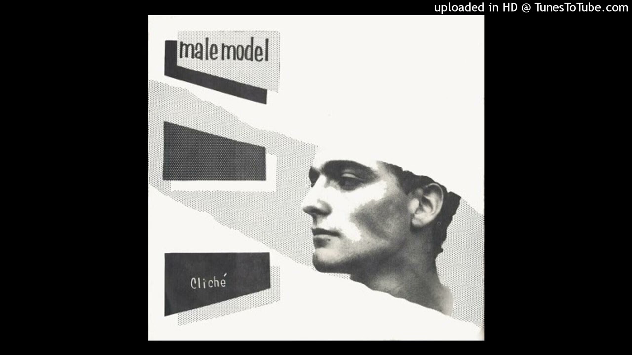 Cliché [7"] (Male Model, 1981)