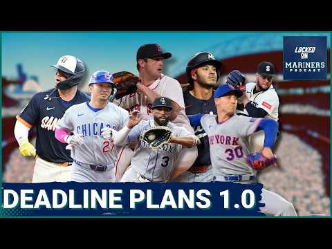 Our 2026 Seattle Mariners trade deadline plans 1.0