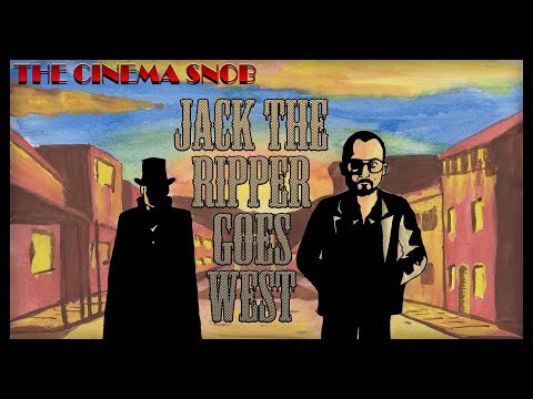 Jack the Ripper Goes West - The Best of The Cinema Snob