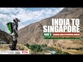 India to Singapore :: Episode 3 :: India-Bhutan :: On Bajaj Dominar!