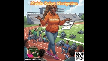 🎓 NoireSTEMinist® Tutorials: Mobile Robot Navigation: #Robotics #NoireSTEMinist #RoboticsEngineer