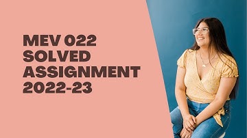 MEV 022 SOLVED ASSIGNMENT 2022-23
