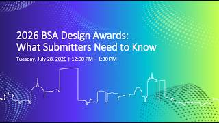 2026 BSA Design Awards: What Submitters Need to Know