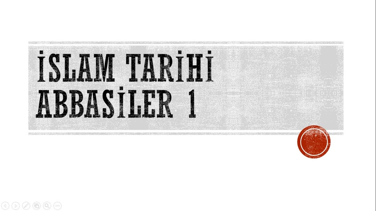 İslam tarihi - Abbasiler 1