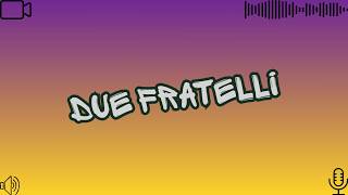 due fratelli-I BRO(feat. NIKO & CESCO)