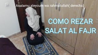 Como rezar Salat Al Fajr (la oracion del Alba)