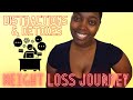 WEIGHT LOSS JOURNEY | Distractions and Detoxes