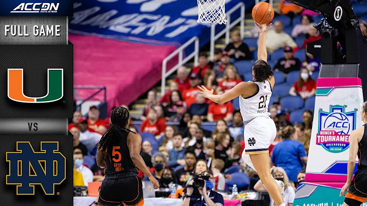 Miami vs. Notre Dame Full Game Replay | ACC Women’s Basketball (2021-22)