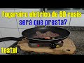 fogão elétrico de 60 reais, da´ pra fazer comida? fogareiro de uma boca