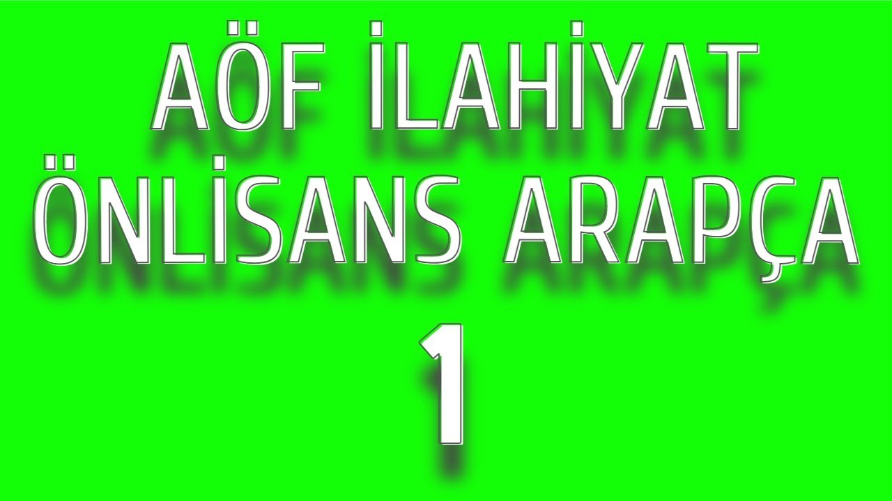 AÖF İLAHİYAT ARAPÇA 1 FİNAL KONU ÖZET VİDEOSU 6 10