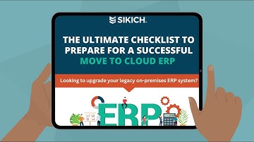 Ultimate Checklist for a Successful Cloud ERP Move from Legacy On-Premises System | Sikich