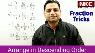 Fraction Tricks | Arrange in Descending Order | Fractions with different Denominators | Easy Trick