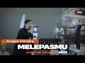 Melepasmu - Drive | Angga Candra Ft Himalaya Project