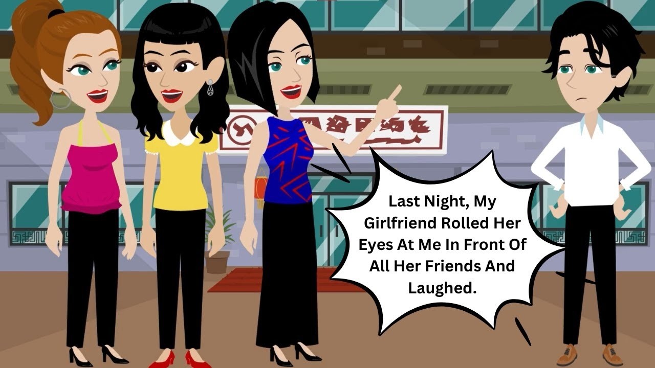 Last Night, My Girlfriend Rolled Her Eyes At Me In Front Of All Her Friends And Laughed