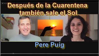 Reflexiones de Cuarentena con Pere Puig