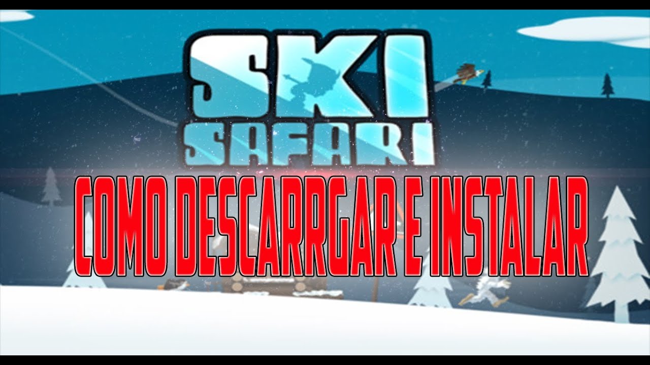 Como Descargar Ski Safari APK Actual YouTube