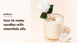 how to make candles with essential oils 💐