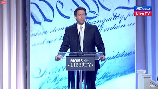 LIVE: Florida Gov. DeSantis Speaks at Moms for Liberty National Summit