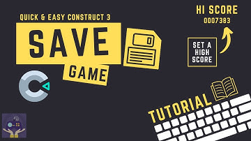 construct 3 New High Score - Save Game Tutorial