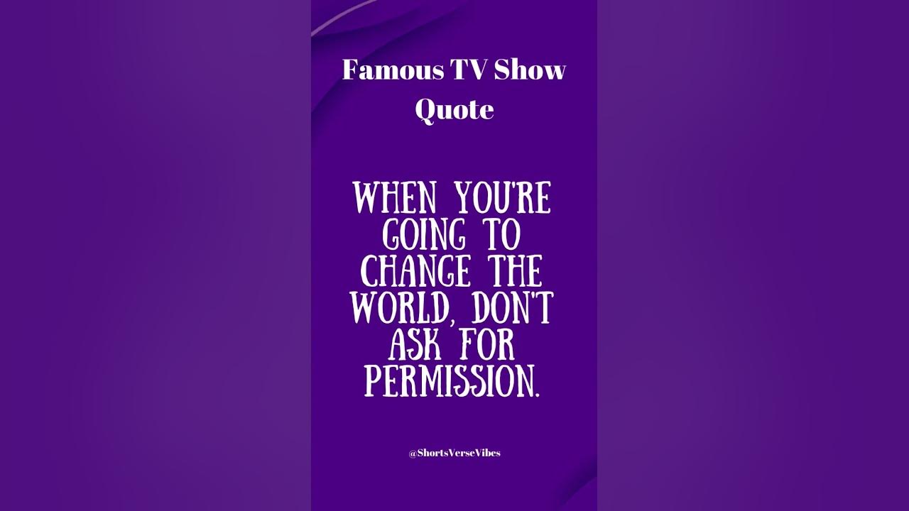 famous-tv-show-quote-85-shorts-quote-tvshow-actor-subscribe