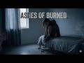 Ashes Of Burned
