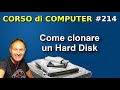 214 Come CLONARE un HARD DISK su SSD o altro | Daniele Castelletti | Associazione Maggiolina