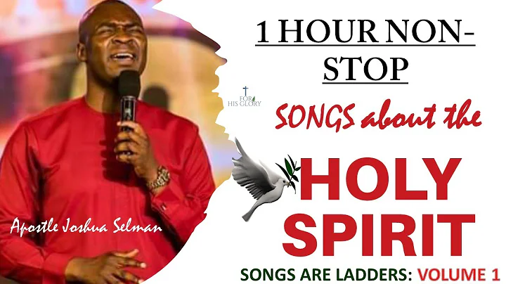 SONG: 1 hour fellowship with the HOLY SPIRIT with ...