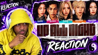 ALLDAY PROJECT-UP ALL NIGHT (REACTION!!!)