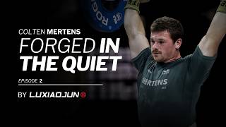 Colten Mertens - Forged in the Quiet | Luxiaojun Documentary Series 2026