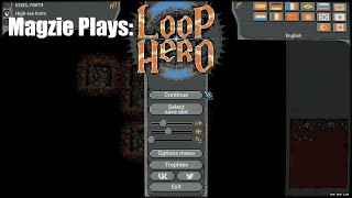 Magzie Plays:  Loop Hero!  EP:12  1st Necromancer Run & It's Fun!!